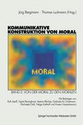 Luckmann / Bergmann |  Kommunikative Konstruktion von Moral | Buch |  Sack Fachmedien