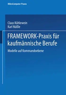 Kühlewein / Nüßle |  FRAMEWORK-Praxis für kaufmännische Berufe | eBook | Sack Fachmedien