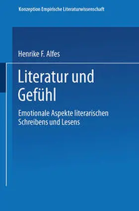 Alfes |  Literatur und Gefühl | eBook | Sack Fachmedien