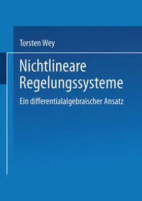 Wey |  Nichtlineare Regelungssysteme | eBook | Sack Fachmedien