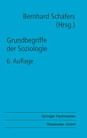Schäfers |  Grundbegriffe der Soziologie | eBook | Sack Fachmedien
