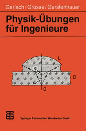 Gerlach / Grosse / Gerstenhauer |  Physik-Übungen für Ingenieure | eBook | Sack Fachmedien