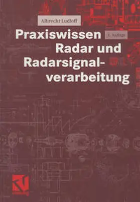 Ludloff |  Praxiswissen Radar und Radarsignalverarbeitung | eBook | Sack Fachmedien