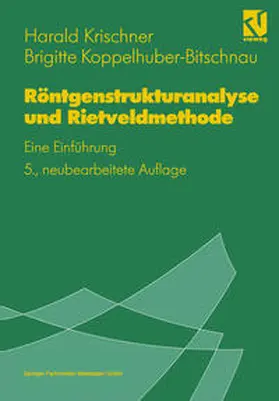 Krischner / Koppelhuber-Bitschnau |  Röntgenstrukturanalyse und Rietveldmethode | eBook | Sack Fachmedien