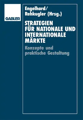 Rehkugler / Engelhard |  Strategien für nationale und internationale Märkte | Buch |  Sack Fachmedien