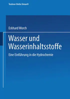 Worch |  Wasser und Wasserinhaltsstoffe | eBook | Sack Fachmedien