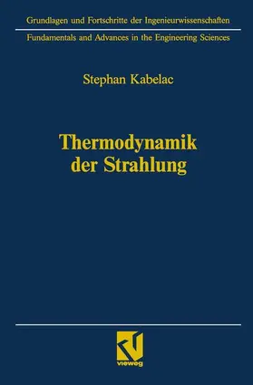 Kabelac | Kabelac, S: Thermodynamik der Strahlung | Buch | 978-3-663-12475-7 | sack.de