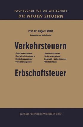 von Wallis | Wallis, H: Verkehrsteuern | Buch | 978-3-663-12528-0 | sack.de