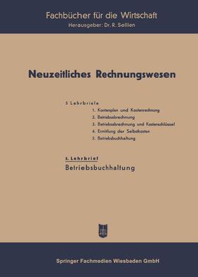 Sellien | Sellien, R: Neuzeitliches Rechnungswesen | Buch | 978-3-663-12592-1 | sack.de