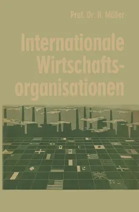 Möller |  Internationale Wirtschaftsorganisationen | Buch |  Sack Fachmedien