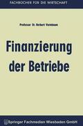 Vormbaum |  Vormbaum, H: Finanzierung der Betriebe | Buch |  Sack Fachmedien