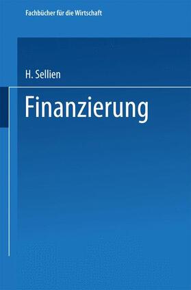 Sellien |  Sellien, H: Finanzierung | Buch |  Sack Fachmedien