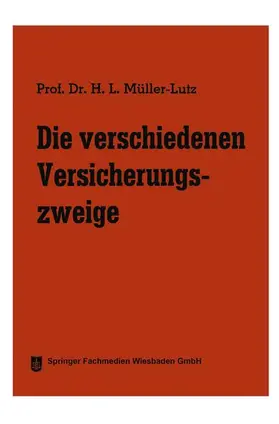 Müller-Lutz |  Die verschiedenen Versicherungszweige | Buch |  Sack Fachmedien