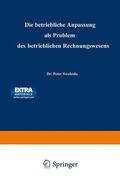 Swoboda |  Die betriebliche Anpassung als Problem des betrieblichen Rechnungswesens | Buch |  Sack Fachmedien