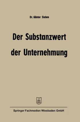 Sieben |  Sieben, G: Substanzwert der Unternehmung | Buch |  Sack Fachmedien