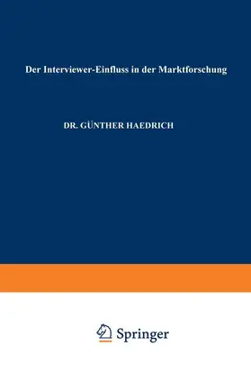 Haedrich |  Der Interviewer-Einfluß in der Marktforschung | Buch |  Sack Fachmedien