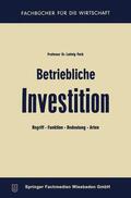 Pack |  Pack, L: Betriebliche Investition | Buch |  Sack Fachmedien