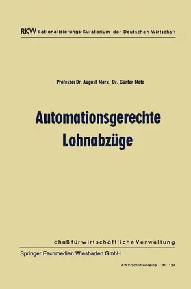Marx / Metz |  Automationsgerechte Lohnabzüge | Buch |  Sack Fachmedien