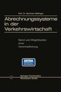 Bellinger |  Abrechnungssysteme in der Verkehrswirtschaft | Buch |  Sack Fachmedien