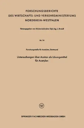 Brandt |  Untersuchungen über Aceton als Lösungsmittel für Acetylen | Buch |  Sack Fachmedien