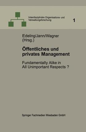 Edeling / Jann / Wagner | Edeling, T: Öffentliches und privates Management | Buch | sack.de