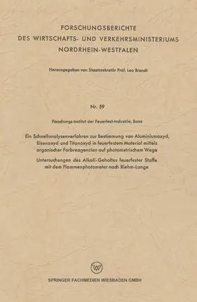 Brandt |  Ein Schnellanalysenverfahren zur Bestimmung von Aluminiumoxyd, Eisenoxyd und Titanoxyd in feuerfestem Material mittels organischer Farbreagenzien auf photometrischem Wege | Buch |  Sack Fachmedien