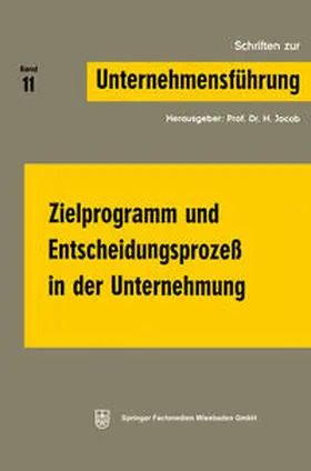 Jacob |  Zielprogramm und Entscheidungsprozeß in der Unternehmung | eBook | Sack Fachmedien