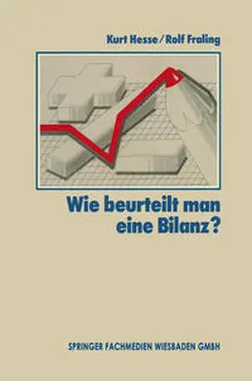 Hesse / Fraling |  Wie Beurteilt Man Eine Bilanz? | eBook | Sack Fachmedien