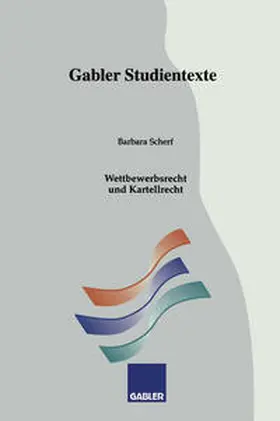 Scherf |  Wettbewerbsrecht und Kartellrecht | eBook | Sack Fachmedien