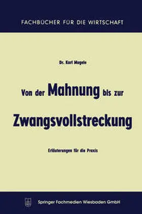 Mugele | Von der Mahnung bis zur Zwangsvollstreckung | E-Book | www.sack.de