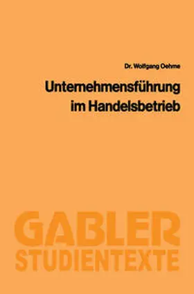 Oehme |  Unternehmensführung im Handelsbetrieb | eBook | Sack Fachmedien