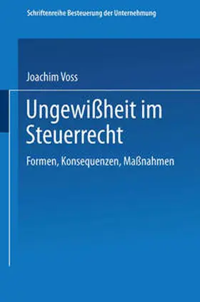 Voss |  Ungewißheit im Steuerrecht | eBook | Sack Fachmedien