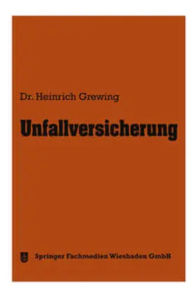 Grewing |  Unfallversicherung | eBook | Sack Fachmedien