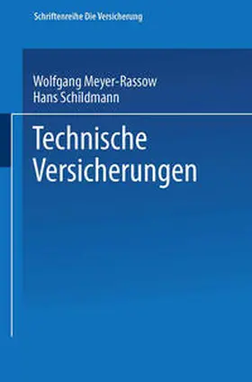 Meyer-Rassow / Schildmann |  Technische Versicherungen | eBook | Sack Fachmedien