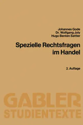 Gode / Joly / Benten Sattler |  Spezielle Rechtsfragen im Handel | eBook | Sack Fachmedien