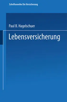 Hagelschuer | Lebensversicherung | E-Book | sack.de