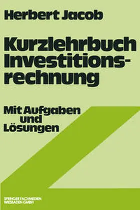Jacob |  Kurzlehrbuch Investitionsrechnung | eBook | Sack Fachmedien