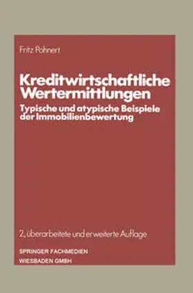 Pohnert |  Kreditwirtschaftliche Wertermittlungen | eBook | Sack Fachmedien