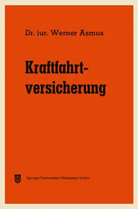 Asmus |  Kraftfahrtversicherung | eBook | Sack Fachmedien
