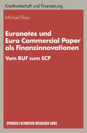 Klaus |  Euronotes und Euro Commercial Paper als Finanzinnovationen | eBook | Sack Fachmedien