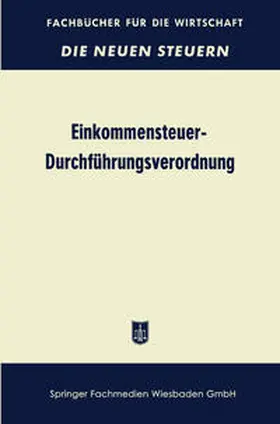 Einkommensteuer-Durchführungsverordnung (EStDV 1957) | E-Book | www.sack.de