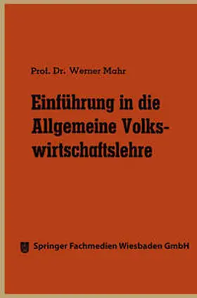 Mahr |  Einführung in die Allgemeine Volkswirtschaftslehre | eBook | Sack Fachmedien