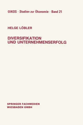 Löbler | Diversifikation und Unternehmenserfolg | E-Book | www.sack.de