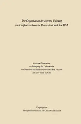 Stratoudakis |  Die Organisation der obersten Führung von Großunternehmen in Deutschland und den USA | eBook | Sack Fachmedien