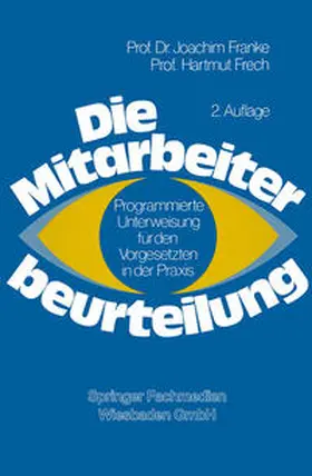 Franke / Frech |  Die Mitarbeiterbeurteilung | eBook | Sack Fachmedien