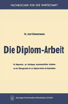 Zimmermann |  Die Diplom-Arbeit | eBook | Sack Fachmedien