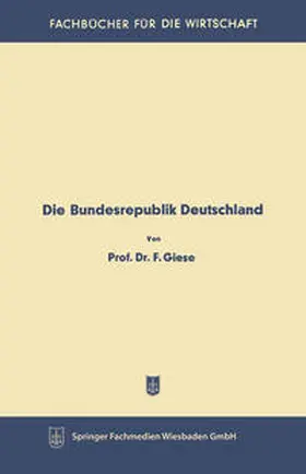Giese |  Die Bundesrepublik Deutschland | eBook | Sack Fachmedien