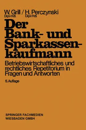 Grill / Perczynski | Der Bank- und Sparkassenkaufmann | E-Book | sack.de