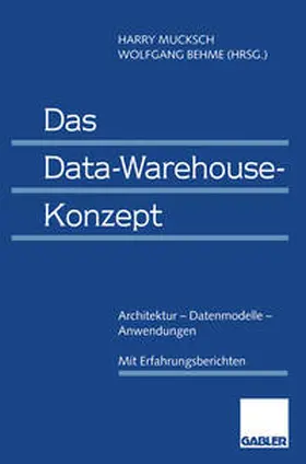 Mucksch |  Das Data-Warehouse-Konzept | eBook | Sack Fachmedien