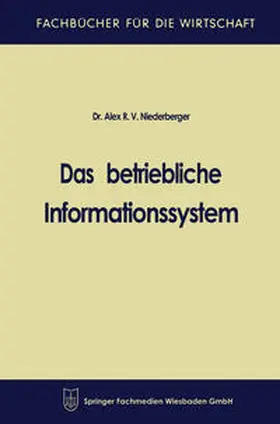 Niederberger | Das betriebliche Informationssystem | E-Book | www.sack.de